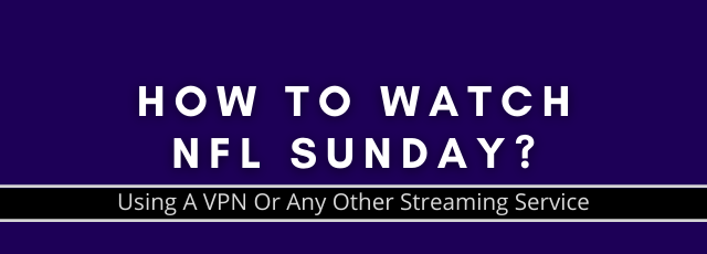 how to watch nfl sunday