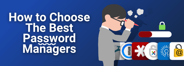 how to choose the best password manager