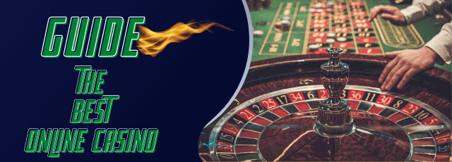 Guide to the best online casino