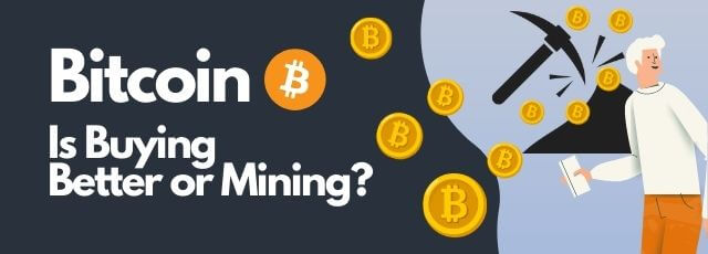 Bitcoin-Is-Buying-Better-or-Mining