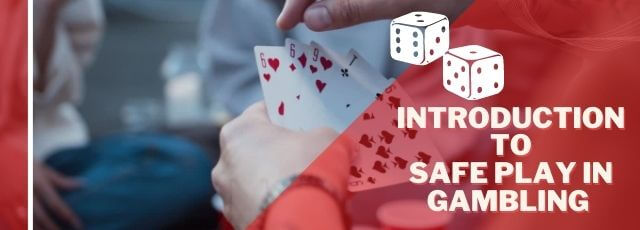 Tip to safe play in gambling