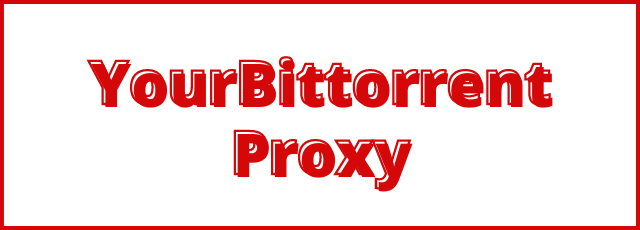 yourbittorrent proxy