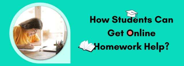 Get Online Homework Help