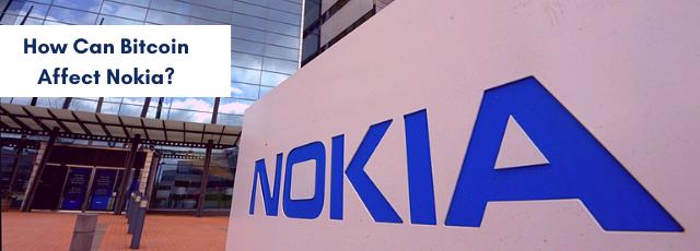 How Can Bitcoin Affect Nokia