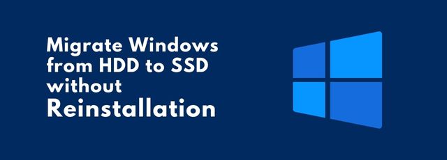 Migrate Windows from HDD to SSD