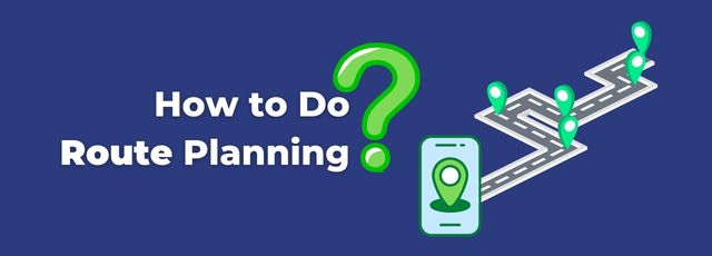 How to Do Route Planning