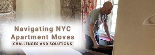 Navigating NYC Apartment Moves