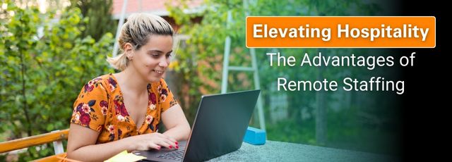 The Advantages of Remote Staffing